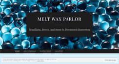 Desktop Screenshot of meltwaxparlor.com